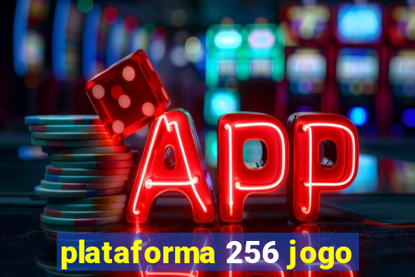 plataforma 256 jogo